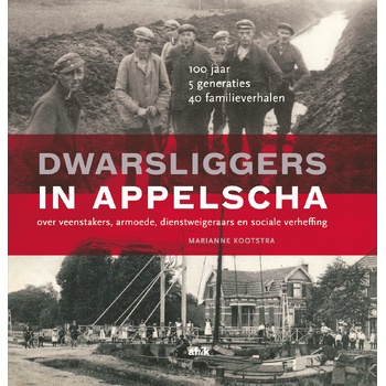 Dwarsliggers in Appelscha (Hardback) bij Singel 344