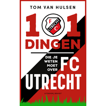 101 dingen die je weten moet over FC Utrecht (Paperback) bij Singel 344
