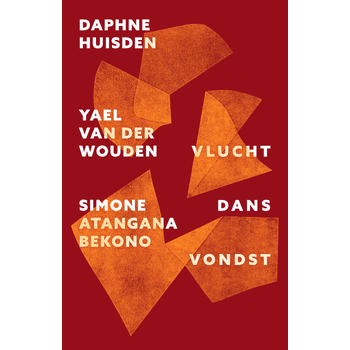 Vlucht/Dans/Vondst (Paperback) bij Singel 344