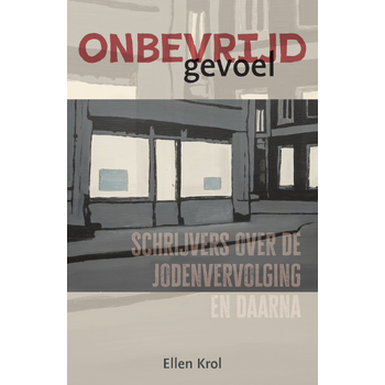 Onbevrijd gevoel (Paperback) bij Singel 344