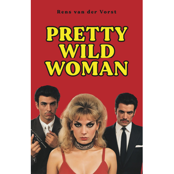 Pretty Wild Woman (Paperback) bij Singel 344