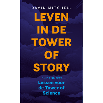 Leven in de Tower of Story (Paperback) bij Singel 344