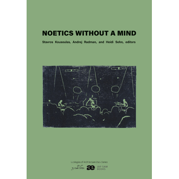 Noetics Without a Mind (Paperback) bij Singel 344