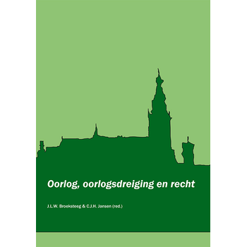 Oorlog, oorlogsdreiging en recht (Paperback) bij Singel 344