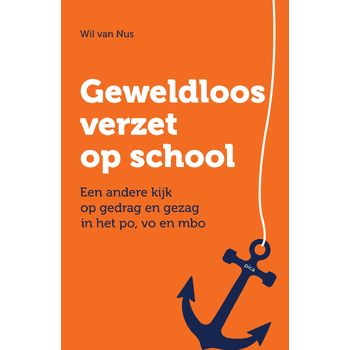 Geweldloos verzet op school (Paperback) bij Singel 344