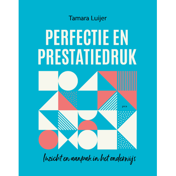 Perfectie en prestatiedruk (Paperback) bij Singel 344