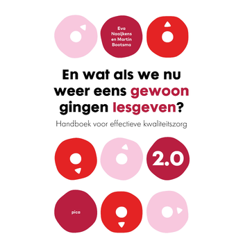 En wat als we nu weer eens gewoon gingen lesgeven? 2.0 (Paperback) bij Singel 344