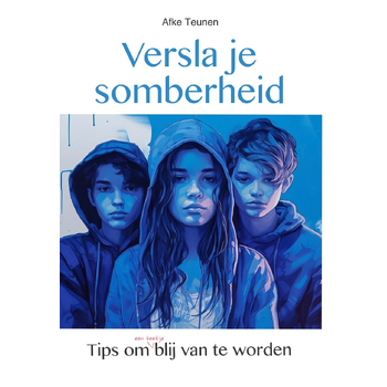 Versla je somberheid (Paperback) bij Singel 344