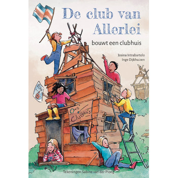 De club van Allerlei bouwt een clubhuis (Hardback) bij Singel 344