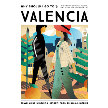 Why Should I Go To Valencia (Hardback) bij Singel 344