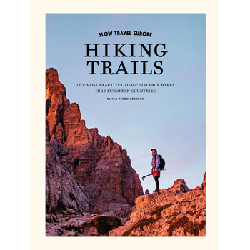 Slow Travel Europe – Hiking Trails (Hardback) bij Singel 344