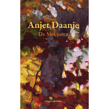 De Mei-jaren (Hardback) van Anjet Daanje