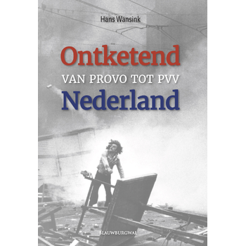 Ontketend Nederland (Hardback) bij Singel 344