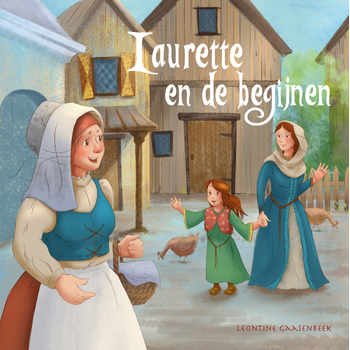 Laurette en de begijnen (Hardback) bij Singel 344