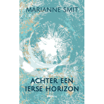 Achter een Ierse horizon (Paperback) bij Singel 344