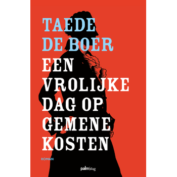 Een vrolijke dag op gemene kosten (Paperback) bij Singel 344