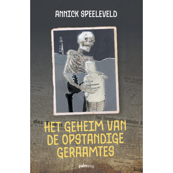 Het geheim van de opstandige geraamtes (Paperback) bij Singel 344