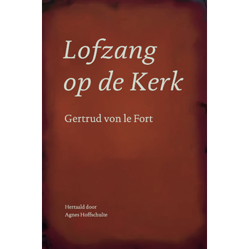 Lofzang op de Kerk (Paperback) bij Singel 344