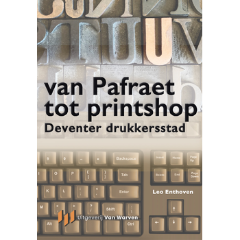 Van Pafraet tot Printshop (Hardback) bij Singel 344