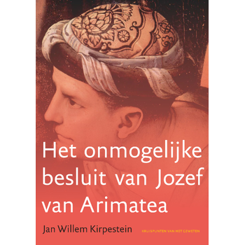 Het onmogelijke besluit van Jozef van Arimatea (Paperback) bij Singel 344