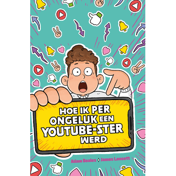 Hoe ik per ongeluk een YouTube-ster werd (Hardback) bij Singel 344