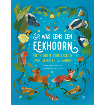 Er was eens een eekhoorn (Hardback) bij Singel 344