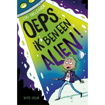 Oeps, ik ben alien! (Hardback) bij Singel 344