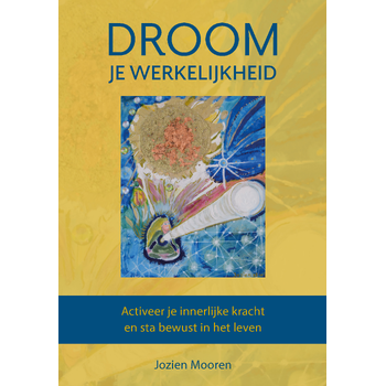 Droom je werkelijkheid (Hardback) bij Singel 344