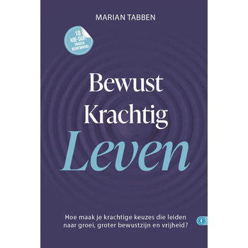 Bewust krachtig leven (Hardback) bij Singel 344