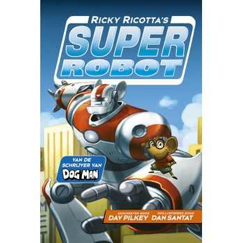 Ricky Ricotta's Superrobot (Hardback) bij Singel 344