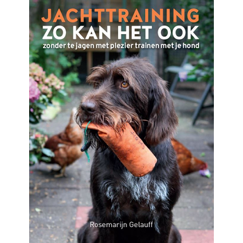 Jachttraining, zo kan het ook (Hardback) bij Singel 344