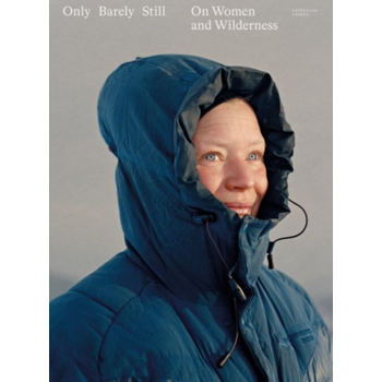 Only Barely Still (Paperback) bij Singel 344
