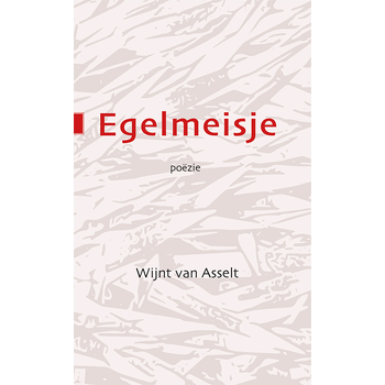 Egelmeisje (Paperback) bij Singel 344