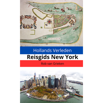 Hollands Verleden - Reisgids New York (Paperback) bij Singel 344