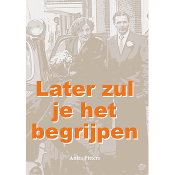 Later zul je het begrijpen (Hardback) bij Singel 344