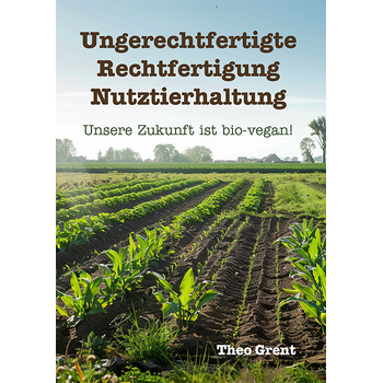 Ungerechtfertigte Rechtfertigung Nutztierhaltung (Paperback) bij Singel 344
