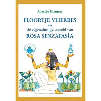Floortje Vlierbes en de eigenzinnige wereld van Rosa Senzafasía (Hardback) bij Singel 344