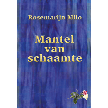 Mantel van schaamte (Paperback) van Rosemarijn Milo