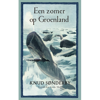 Een zomer op Groenland (Hardback) bij Singel 344