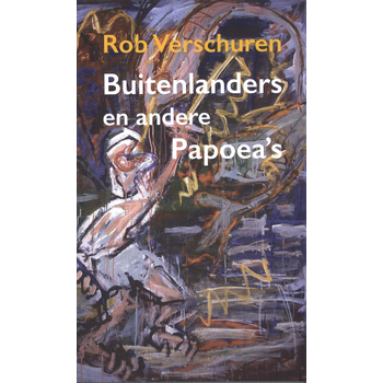Buitenlanders en andere Papoea's (Paperback) bij Singel 344
