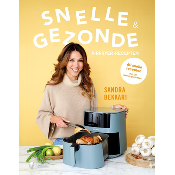 Snelle & gezonde airfryer recepten (Hardback) bij Singel 344