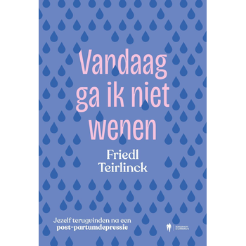 Vandaag ga ik niet wenen (Paperback) bij Singel 344