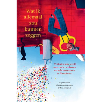 Wat ik allemaal zou kunnen zeggen (Hardback) bij Singel 344