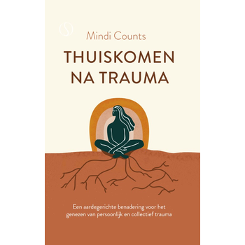 Thuiskomen na trauma (Hardback) bij Singel 344