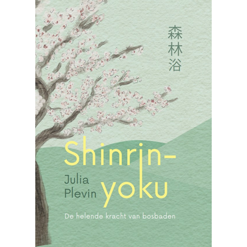 Shinrin-yoku (Hardback) bij Singel 344