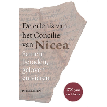 De erfenis van het Concilie van Nicea (Paperback) bij Singel 344