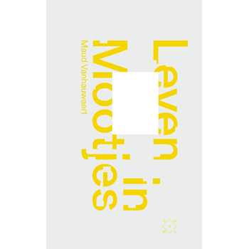Leven in mootjes (Paperback) bij Singel 344
