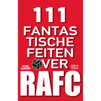 111 fantastische feiten over RAFC (Paperback) bij Singel 344