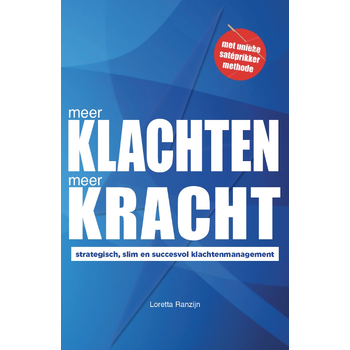 Meer klachten. Meer kracht. (Paperback) bij Singel 344