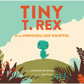 Tiny T. Rex en de onmogelijke knuffel (Hardback) bij Singel 344